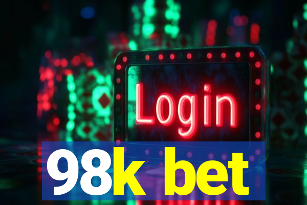 98k bet